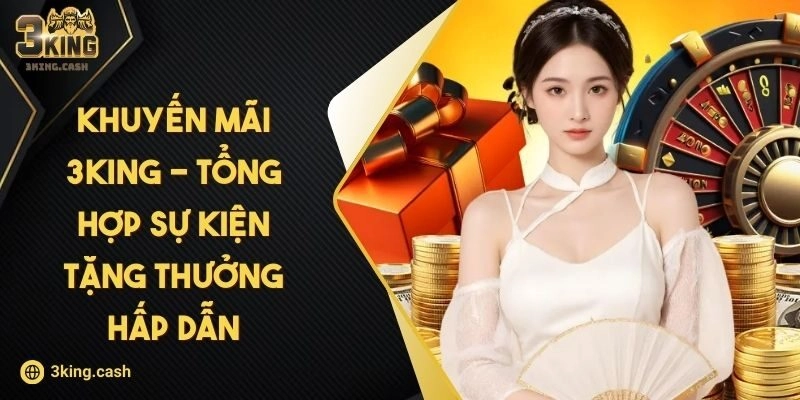 Khuyến Mãi 3KING